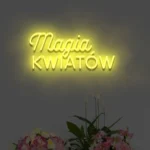 Neonowy napis Magia Kwiatów