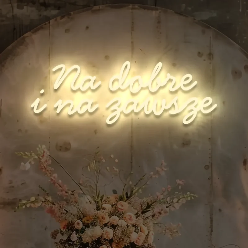 Napis LED na wesele Na dobre i na zawsze