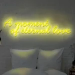 Napis LED A moment of eternal love