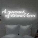 Napis LED A moment of eternal love