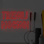 Neon Trenuj mocno!